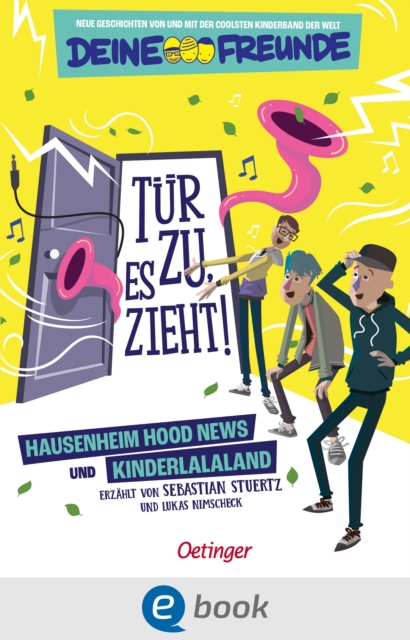 Tür zu, es zieht! Hausenheim Hood News und Kinderlalaland. Band 1