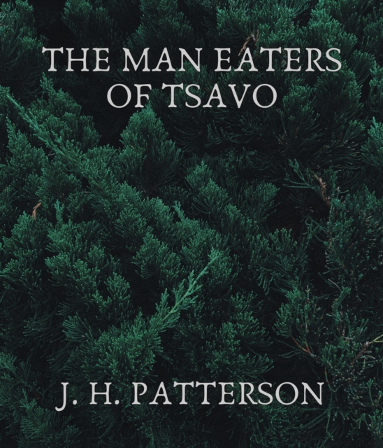 Man Eaters of Tsavo