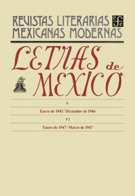 Letras de Mexico V, enero de 1945 - diciembre de 1946 - VI, enero-marzo de 1947