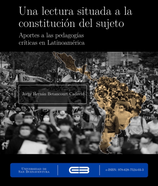 Una lectura situada a la constitución del sujeto.