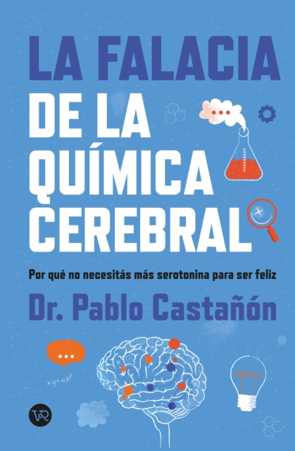 La falacia de la química cerebral