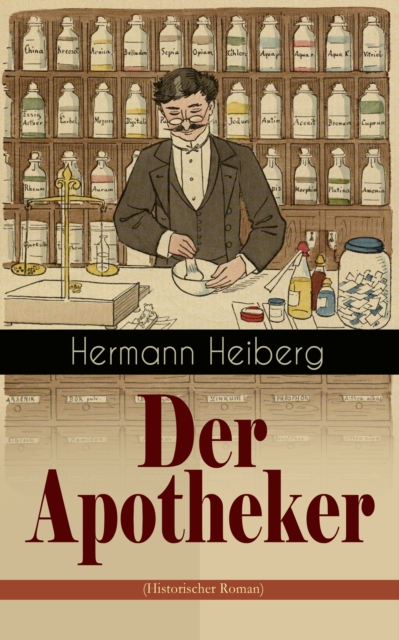 Der Apotheker (Historischer Roman)