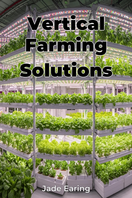 Vertical Farming Solutions