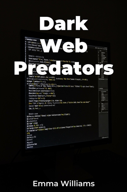 Dark Web Predators