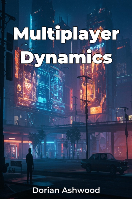 Multiplayer Dynamics