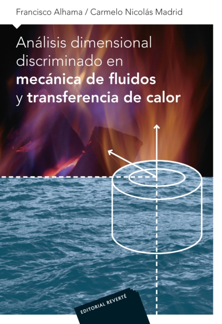 Análisis dimensional discriminado en mecanica de fluidos y transferencia de calor