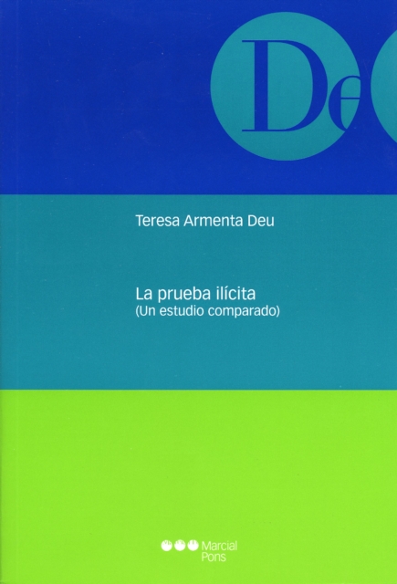 La prueba ilícita