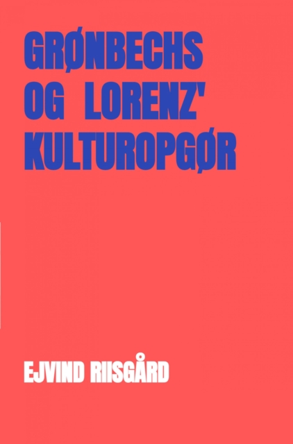 Grønbech - Lorenz - kulturopgør