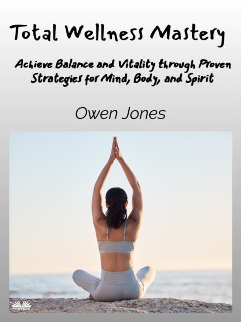 Total Wellness Mastery