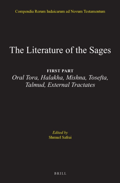 Literature of the Jewish People in the Period of the Second Temple and the Talmud, Volume 3 The Literature of the Sages