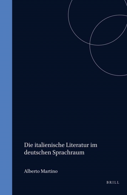 Die italienische Literatur im deutschen Sprachraum