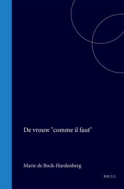 De vrouw &quote;comme il faut&quote;