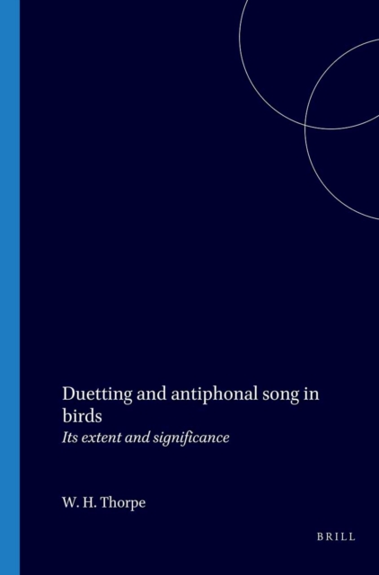 Duetting and antiphonal song in birds; its extent and significance