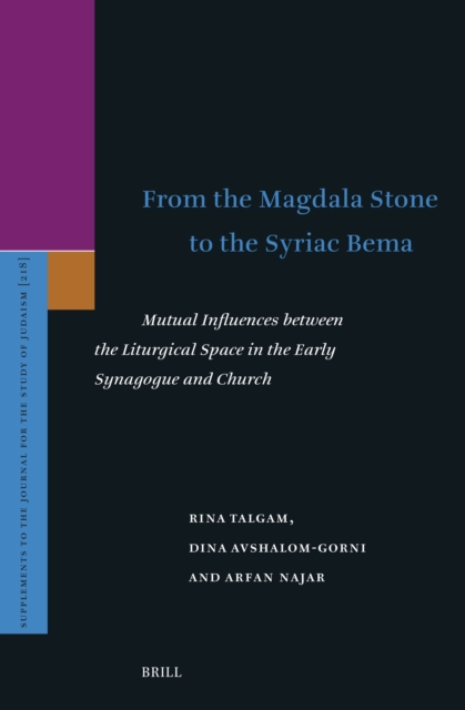 From the Magdala Stone to the Syriac Bema