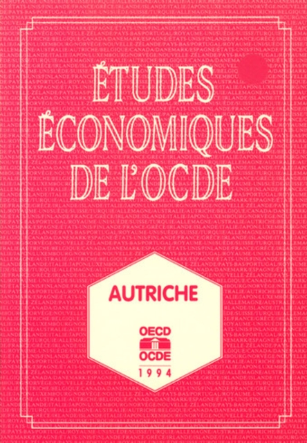 Etudes economiques de l'OCDE : Autriche 1994