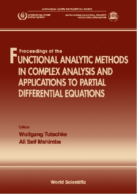 Functional Analytic Methods In Complex Analysis And Applications To Partial Differential Equations