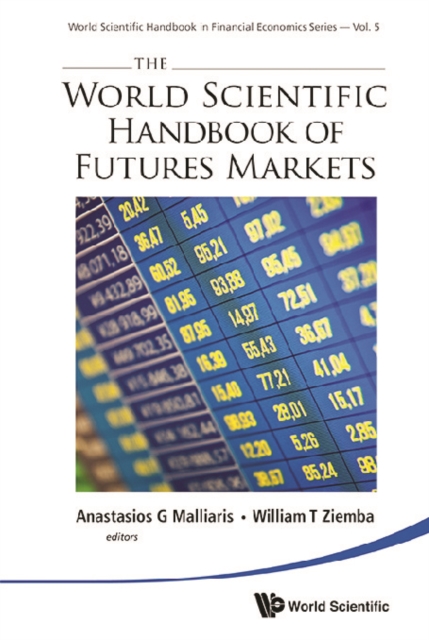 World Scientific Handbook Of Futures Markets, The