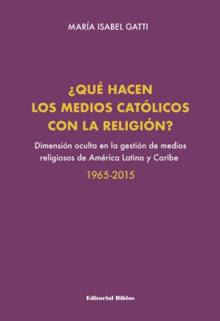 ¿Qué hacen los medios católicos con la religión?