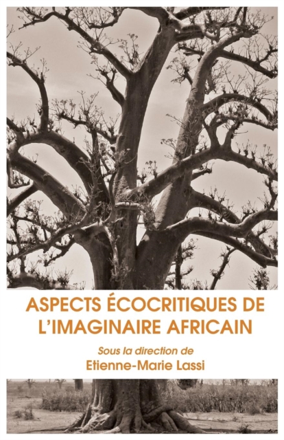 Aspects Ecocritiques de l imaginaire afr
