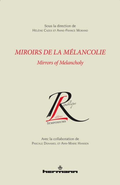 Miroirs de la Mélancolie / Mirrors of Melancholy