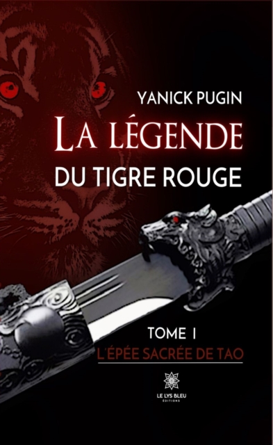La legende du tigre rouge - Tome 1