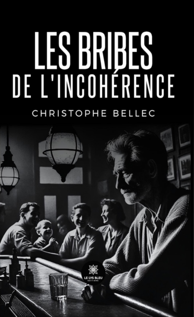 Les bribes de l'incoherence