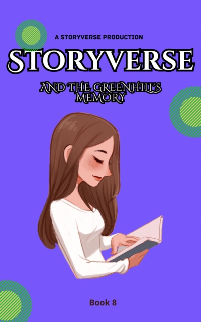 Storyverse and the Greenhills Memory
