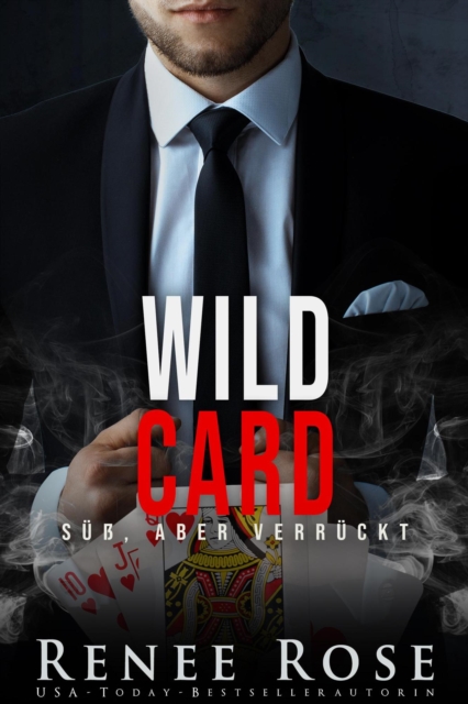 Wild Card: Su, aber verruckt