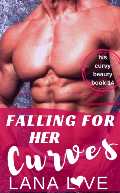 Falling for Her Curves