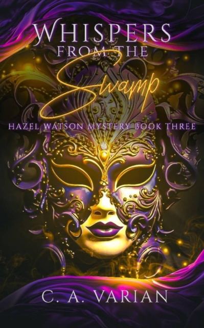 Whispers from the Swamp