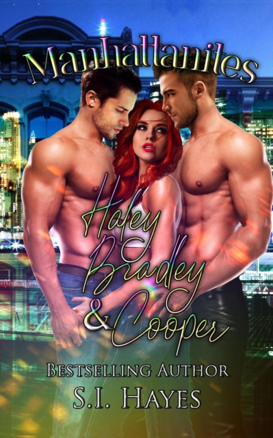 Haley, Bradely, & Cooper