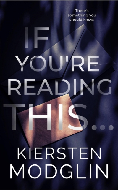 If You're Reading This...