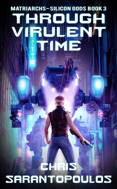 Through Virulent Time