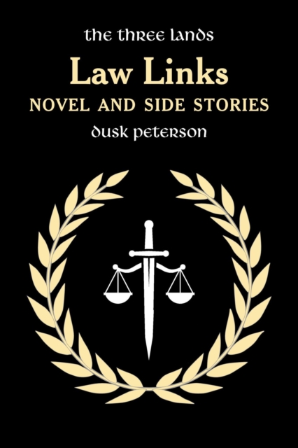 Law Links: Novel and Side Stories (The Three Lands)