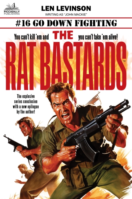 Rat Bastards #16: Go Down Fighting