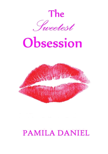 Sweetest Obsession