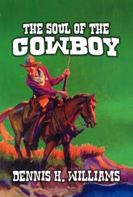 Soul of the Cowboy