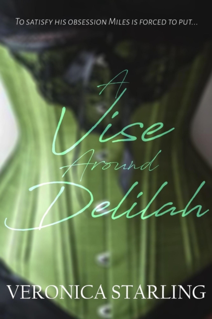 Vise Around Delilah