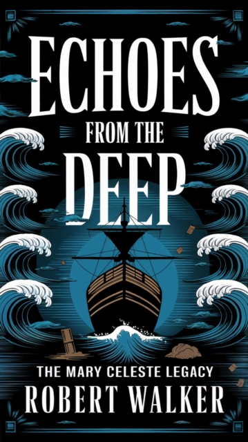 Echoes from the Deep: The Mary Celeste Legacy