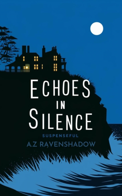 Echoes In Silence