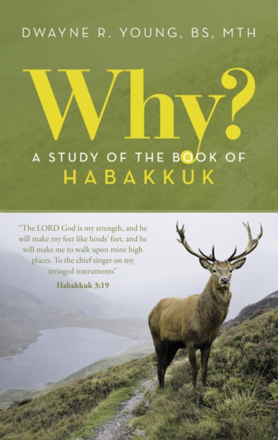Why?  A Study of the Book of Habakkuk