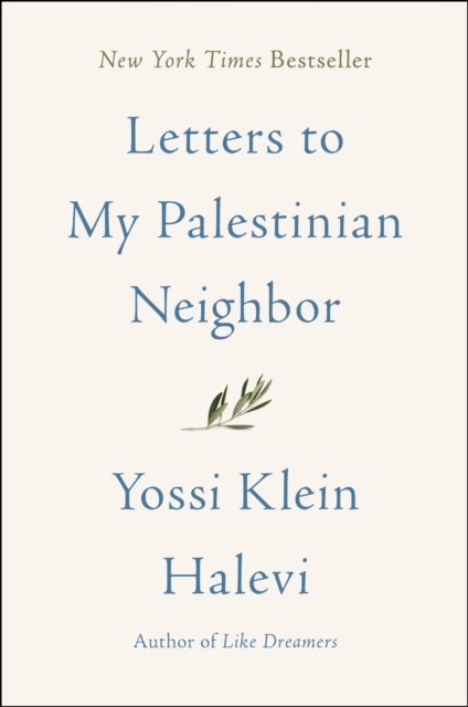 Letters to My Palestinian Neighbor