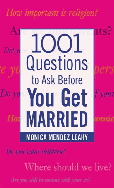 1001 Questions to Ask Before You Get Married