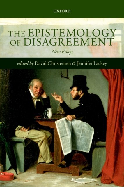 Epistemology of Disagreement