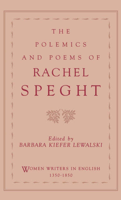 Polemics and Poems of Rachel Speght