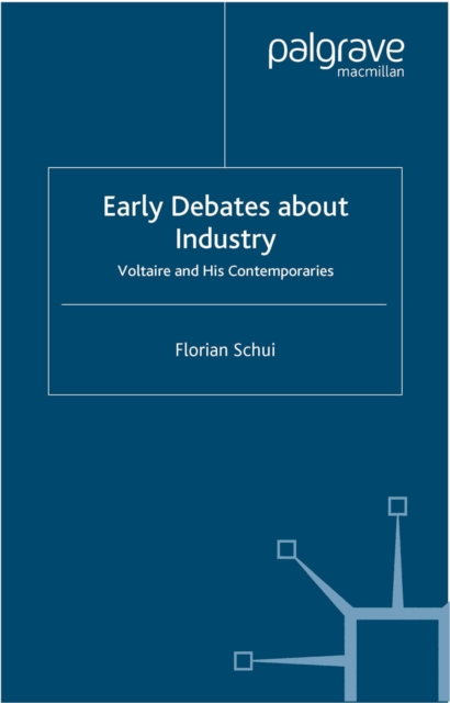 Early Debates about Industry