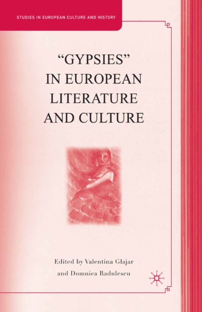 "e;Gypsies"e; in European Literature and Culture