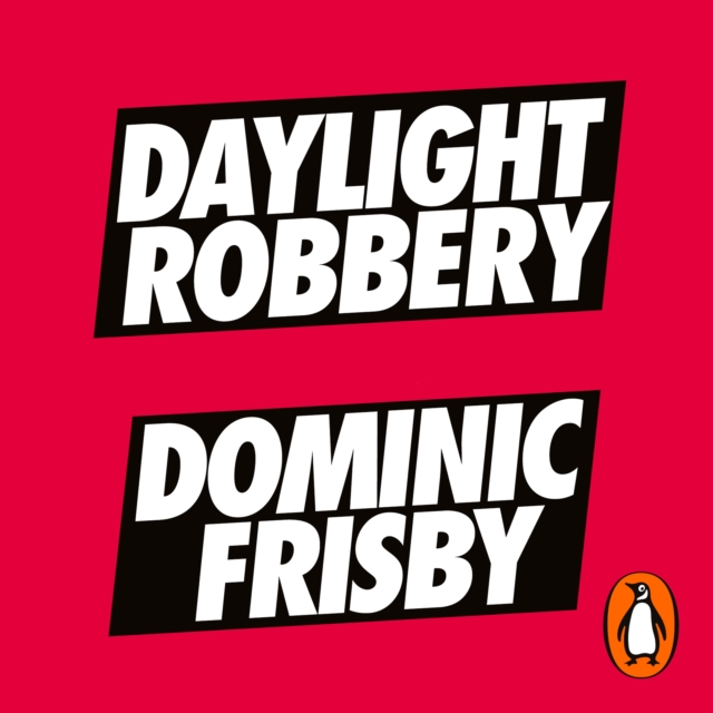 Daylight Robbery