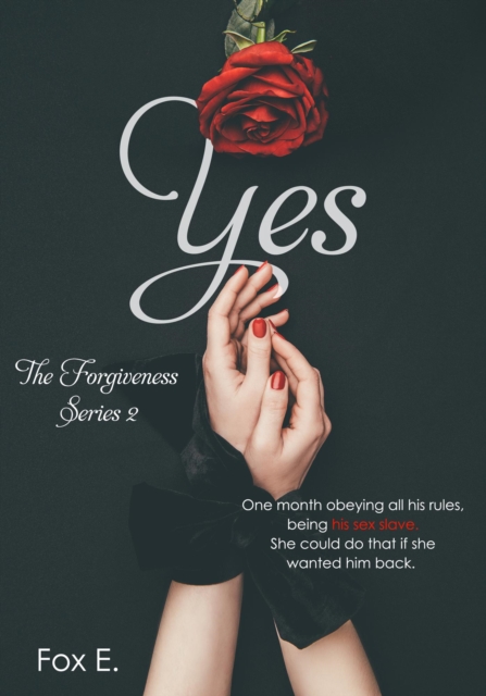 Yes: The Forgiveness Series 2