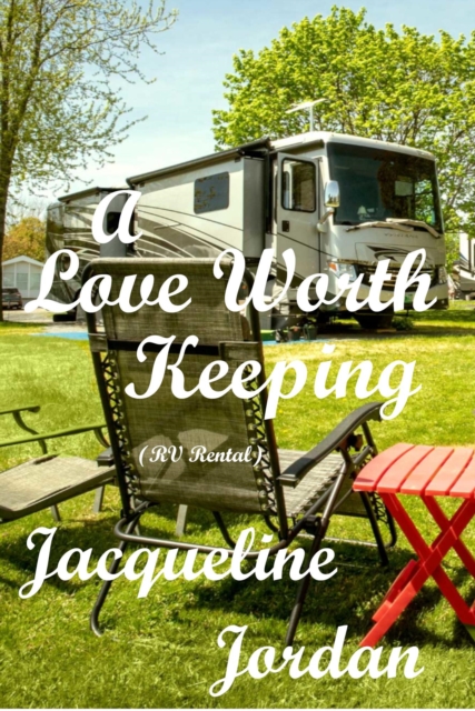 Love Worth Keeping